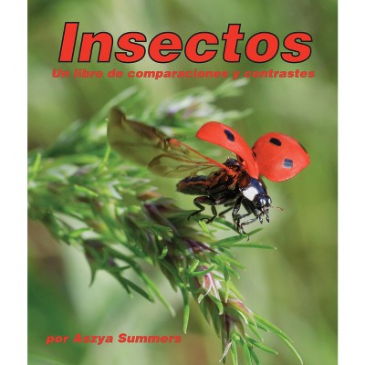 Insectos: Un Libro De Comparaciones Y Contrastes - (compare And 