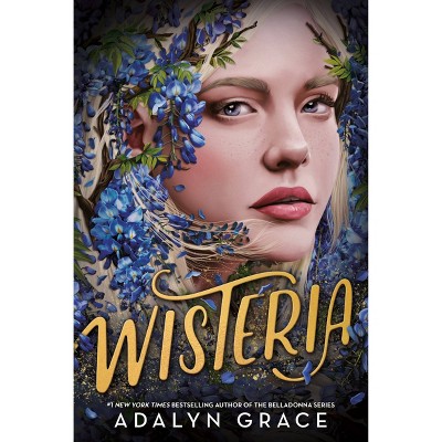 Wisteria - By Adalyn Grace (hardcover) : Target