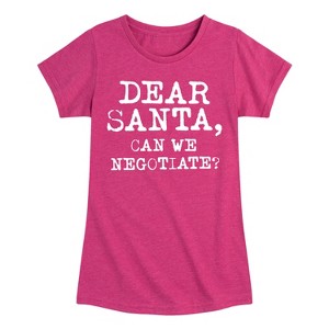 Girls' - Instant Message - Dear Santa Can We Negotiate Fitted Short Sleeve Graphic T-Shirt - 1 of 4