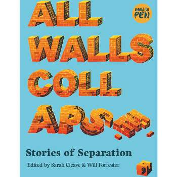 All Walls Collapse - (Paperback)