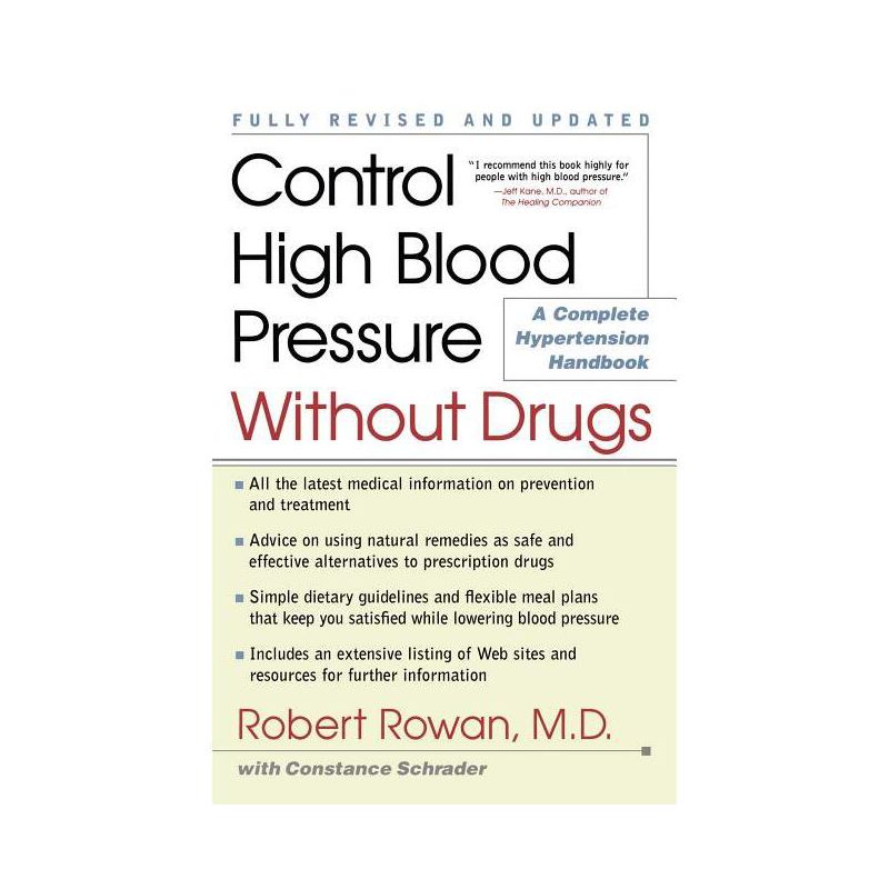 Control High Blood Pressure Without Drugs - by  Robert Rowan (Paperback), 1 of 2