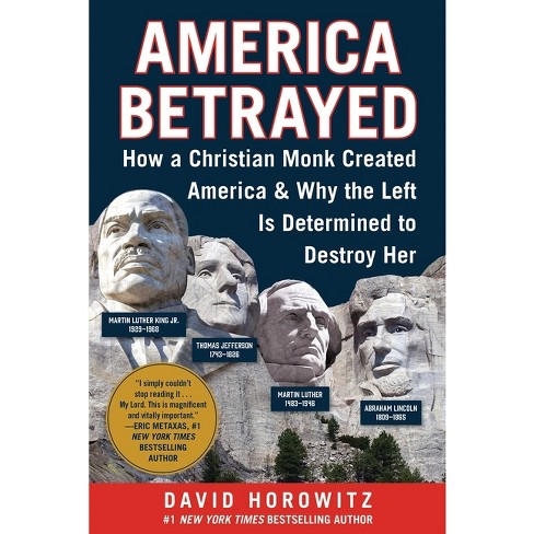 America Betrayed - By David Horowitz (hardcover) : Target