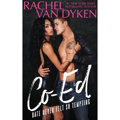 Co-Ed - by  Rachel Van Dyken (Paperback)