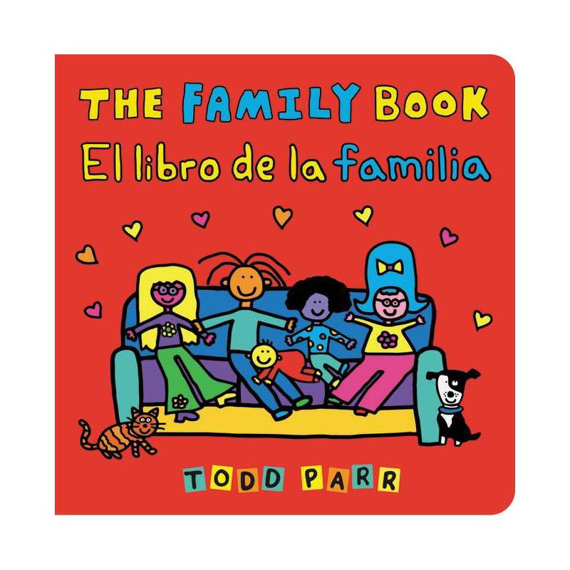 The Family Book / El Libro de la Familia - by  Todd Parr (Board Book), 1 of 2