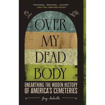 Over My Dead Body - by Greg Melville
