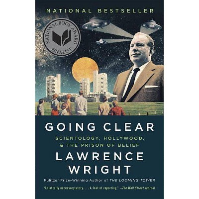 Going Clear - by  Lawrence Wright (Paperback)