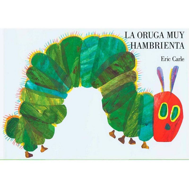 La Oruga Muy Hambrienta / The Very Hungry C - by Eric Carle (Board Book), 1 of 2