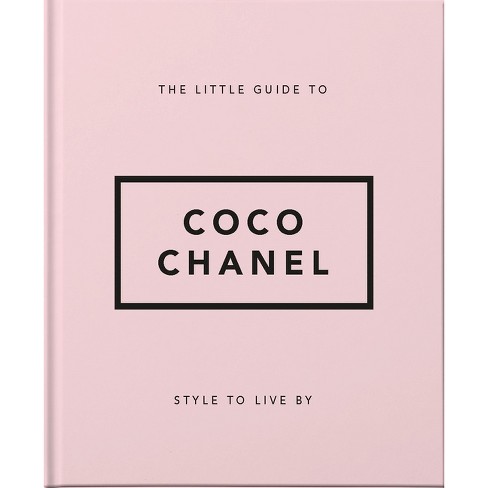 The Little Guide to Coco Chanel - (Little Books of Fashion) by Hippo!  Orange (Hardcover)