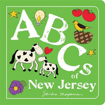 ABCs of New Jersey - (ABCs Regional) by  Sandra Magsamen (Board Book)