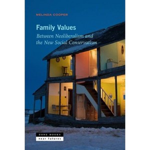 Family Values - (Near Future) by  Melinda Cooper (Paperback) - 1 of 1