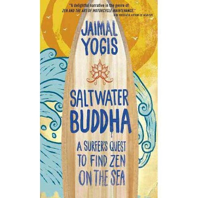 Saltwater Buddha - by  Jaimal Yogis (Paperback)