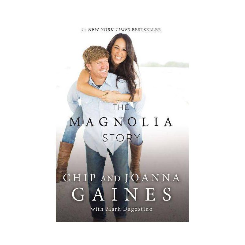 The Magnolia Story (Hardcover) (Chip Gaines & Joanna Gaines), 1 of 8