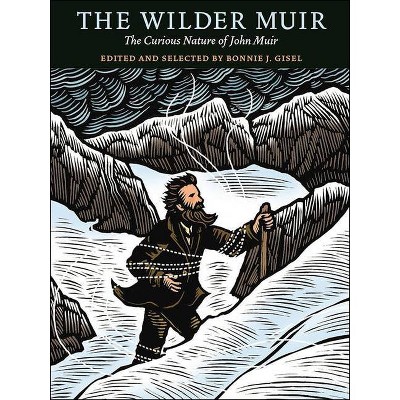 The Wilder Muir - by  Bonnie J Gisel (Paperback)