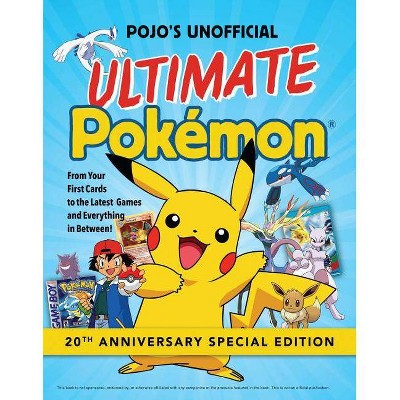  Pojo's Unofficial Ultimate Pokemon - (Paperback) 