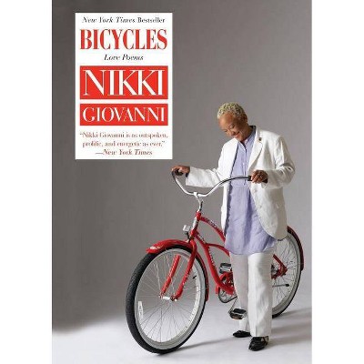 Bicycles - by  Nikki Giovanni (Paperback)