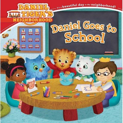 Daniel Goes to School - (Daniel Tiger's Neighborhood) (Hardcover)