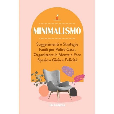 Minimalismo - by  LIV Lindgren (Paperback)