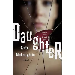 Daughter - by  Kate McLaughlin (Hardcover)