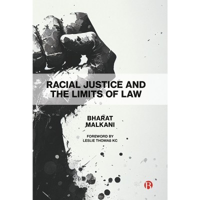 Racial Justice and the Limits of Law - Abridged by Bharat Malkani
