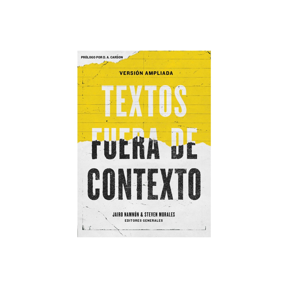 Textos Fuera de Contexto - by Coalicin Por El Evangelio (Paperback)