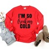 Simply Sage Market Women's I'm So Freaking Cold Long Sleeve Garment Dyed Tee - 3 of 4