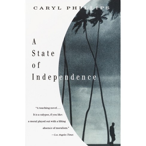 A State of Independence - (Vintage International) by  Caryl Phillips (Paperback) - image 1 of 1