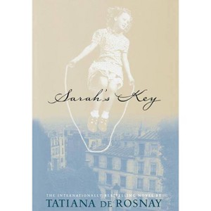 Sarah's Key - by  Tatiana De Rosnay (Hardcover) - 1 of 1