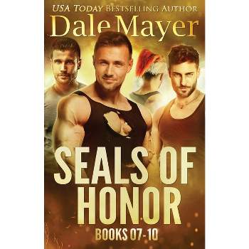SEALs of Honor Books 7-10 - (Seals of Honor) by  Dale Mayer (Paperback)