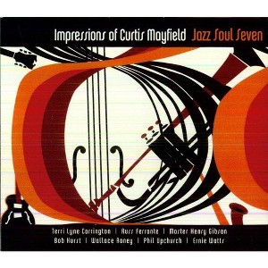Jazz Soul Seven - Impressions Of Curtis Mayfield (Digipak) (CD) - 1 of 1