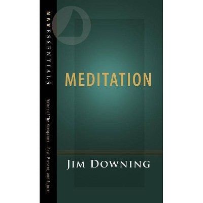  Meditation - (Navessentials) by  Jim Downing (Paperback) 