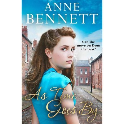 As Time Goes by - by  Anne Bennett (Paperback)