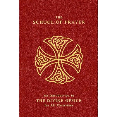 The School of Prayer - by  John Brook (Paperback)