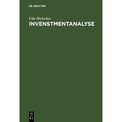 Invenstmentanalyse - 3rd Edition by  Udo Hielscher (Hardcover)