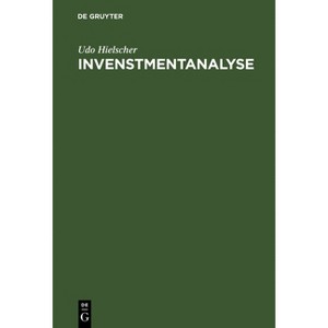 Invenstmentanalyse - 3rd Edition by  Udo Hielscher (Hardcover) - 1 of 1