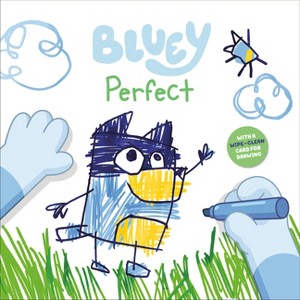 Bluey: Perfect - by  Penguin Young Readers Licenses (Hardcover) - 1 of 1