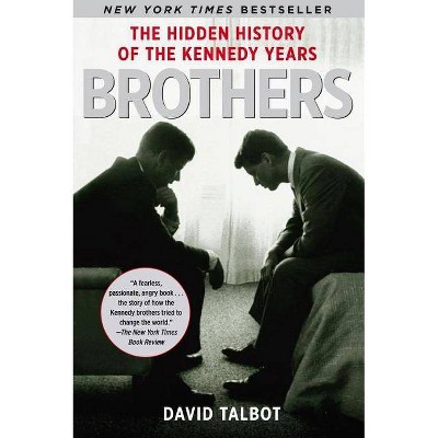 Brothers - by  David Talbot (Paperback)