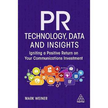 PR Technology, Data and Insights - by Mark Weiner