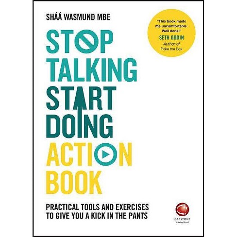 Stop Talking Start Doing Action Book By Shaa Wasmund Paperback Target