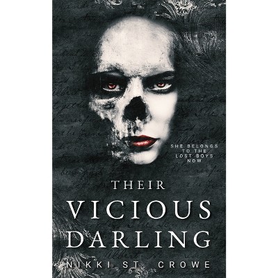 Their Vicious Darling - (Vicious Lost Boys) by  Nikki St Crowe (Paperback)
