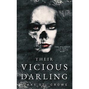 Their Vicious Darling - (Vicious Lost Boys) by  Nikki St Crowe (Paperback) - 1 of 1