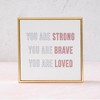 You Are Strong Quotable Canvas Tabletop Décor - 2 of 2