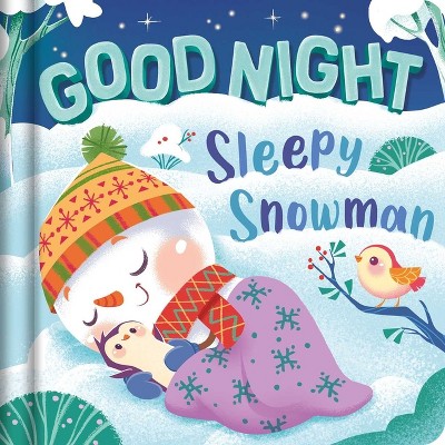 Goodnight, Sleepy Snowman - by  Igloobooks