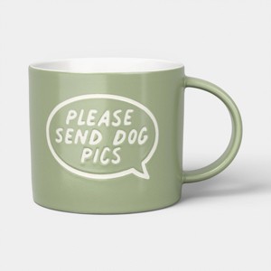 16oz Please Send Dog Pics Wade Mug - 1 of 2