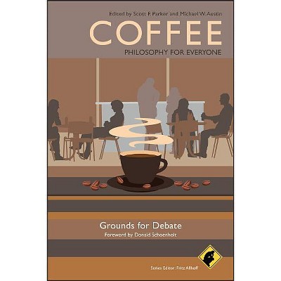 Coffee - (Philosophy for Everyone) by  Fritz Allhoff (Paperback)