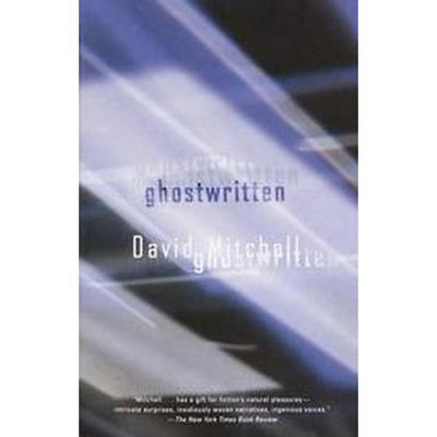 Ghostwritten - (Vintage Contemporaries) by  David Mitchell (Paperback)