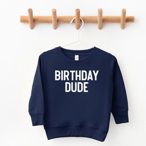 The Juniper Shop Birthday Dude Bold Toddler Sweatshirt - 1 of 4