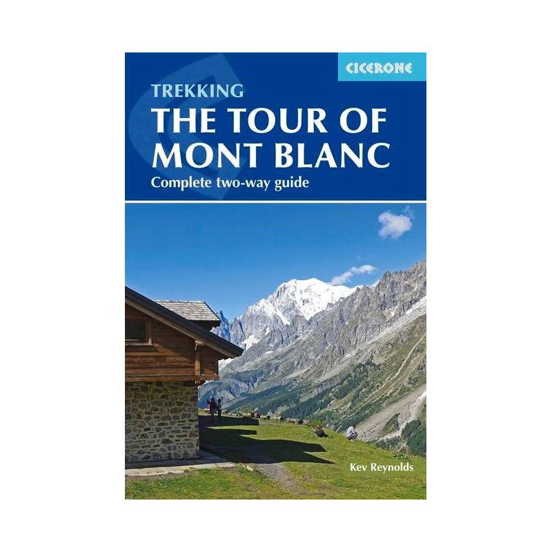 The Tour of Mont Blanc - 5th Edition by  Kev Reynolds (Paperback), 1 of 2