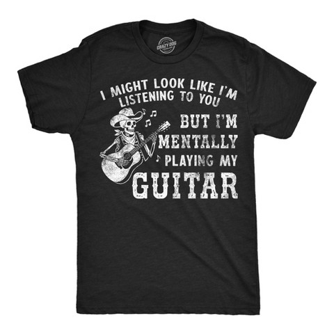 Мужские футболки Crazy Dog T-Shirts, Inc. Mens Funny T Shirts I Might Look Like Im Listening To You But Im Mentally Playing My Guitar Novelty Tee For Men - Crazy Dog Men's T Shirt For 5XL