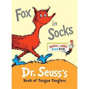 Fox in Socks: Dr. Seuss's Book of Tongue Tanglers (Bright and Early Books) by Dr. Seuss (Board Book) - 1 of 4