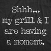 Mens Shhh My Grill And I Are Having A Moment T shirt Funny BBQ Graphic Tee - Crazy Dog Men's T Shirt - 2 of 4